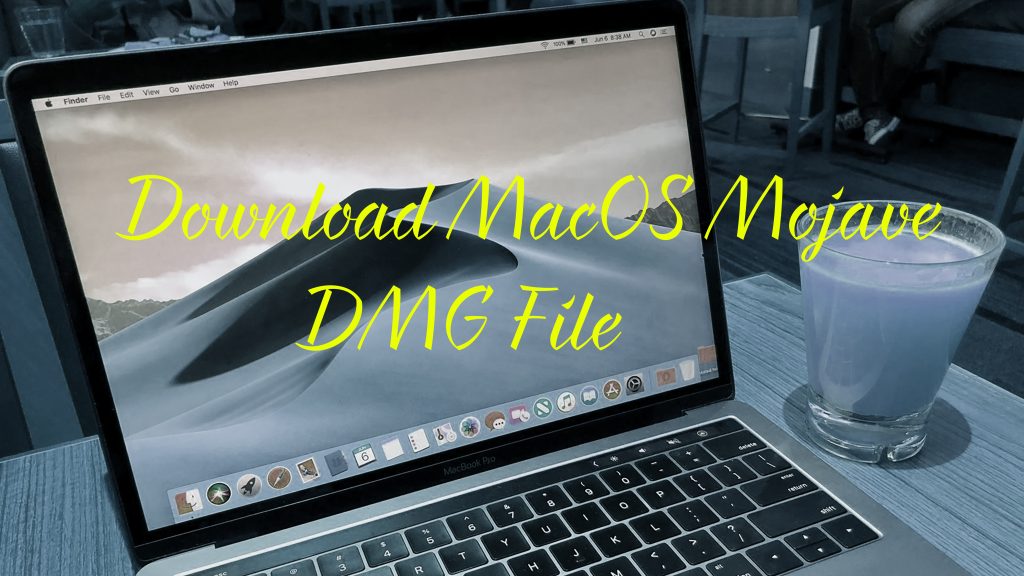 Download macos mojave dmg file on windows