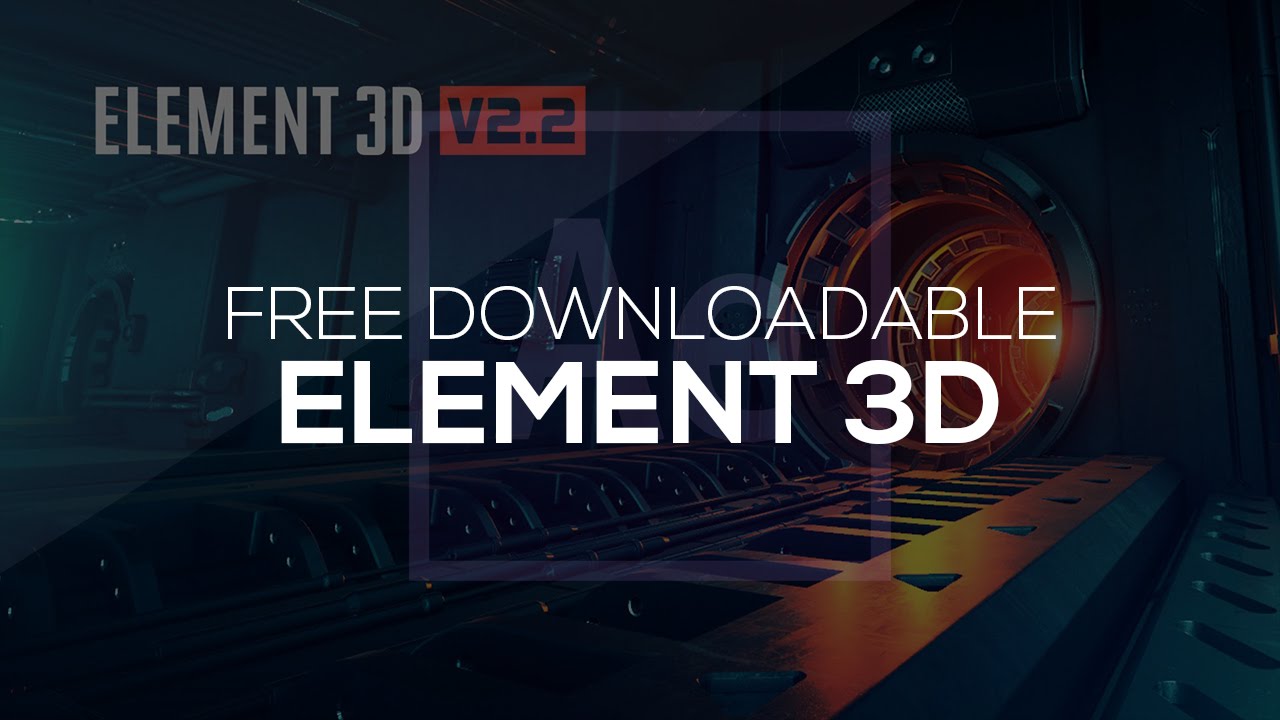 Element 3d After Effects Free Download Mac